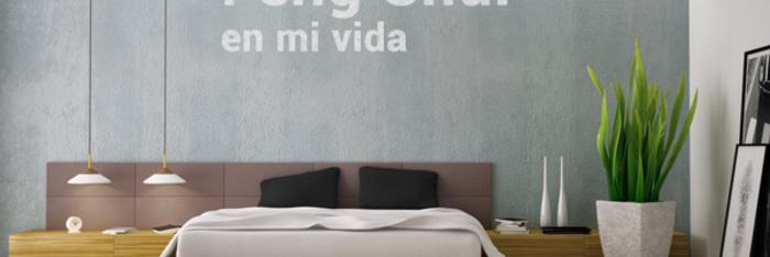 Feng Shui en mi vida