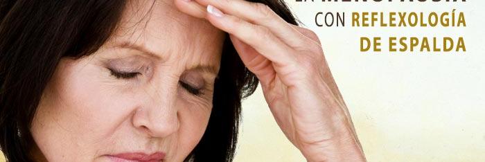 La menopausia aliviada con reflexología de espalda