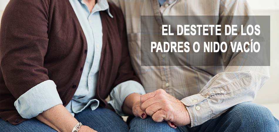 El destete de los padres o nido vacío