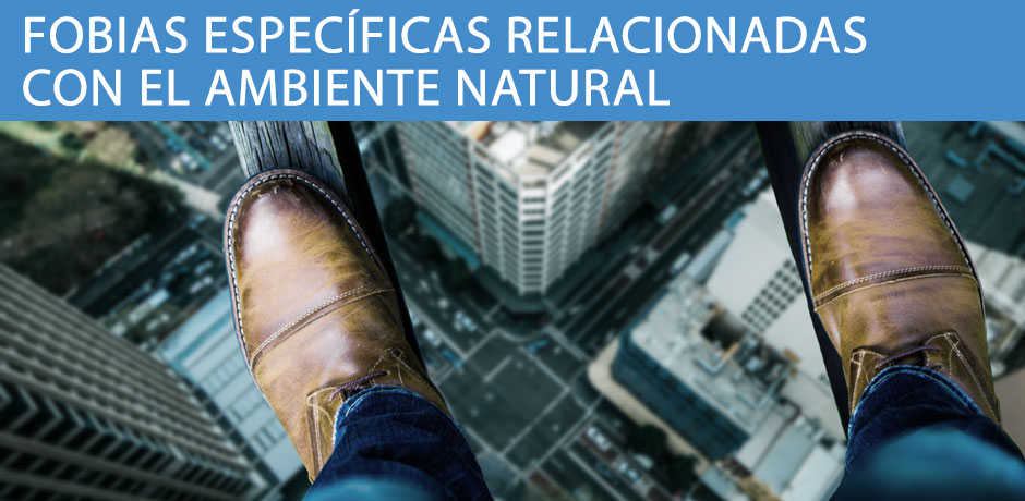 Fobias específicas relacionadas con el ambiente natural