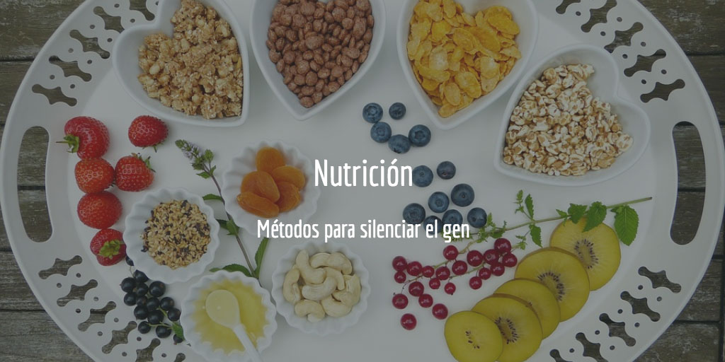 Nutrición - métodos para silenciar el gen