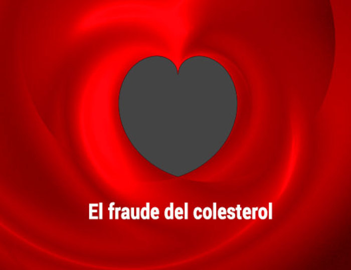 El fraude del colesterol