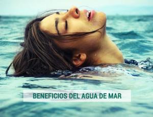 El agua de mar y sus beneficios