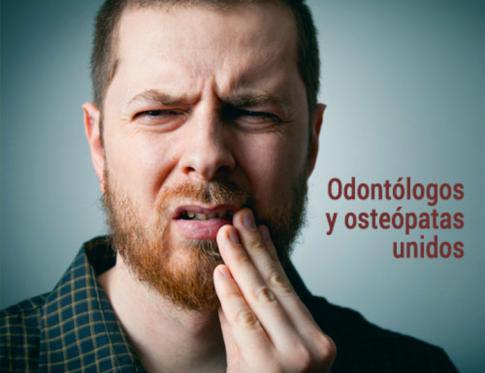 Odontólogos y osteópatas deben trabajar juntos en equipo