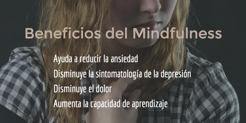 Cuales son los beneficios de practicar mindfulness