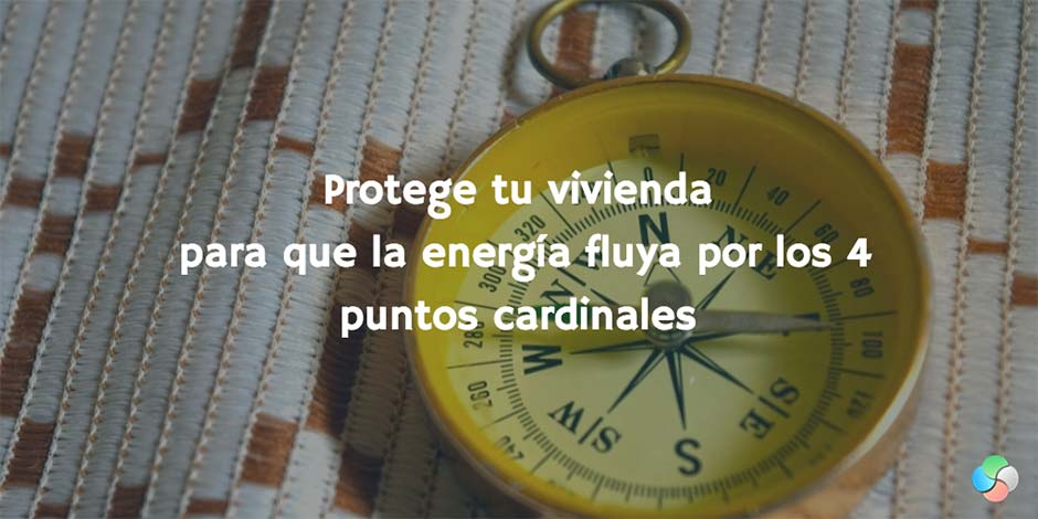 12 consejos del Feng Shui para alejar las malas energías de casa: los 4 puntos cardinales - feng shui del paisaje