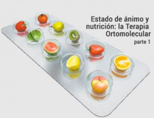 Estado de ánimo y nutrición: la terapia Ortomolecular