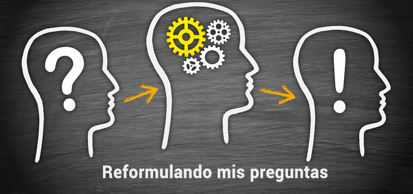 Reformulando mis preguntas - paso 7