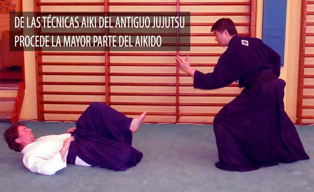 De las técnicas Aiki del antiguo jujutsu procede la mayor parte del Aikido