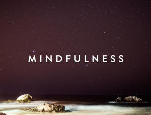 Beneficios del Mindfulness en tu vida