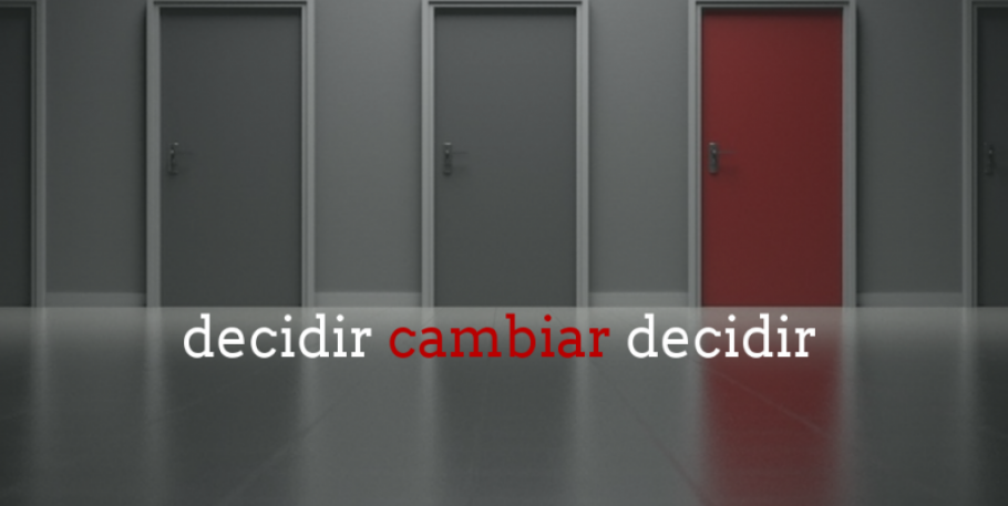 Decidir cambiar decidir