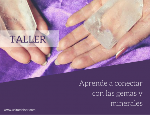 Taller: Aprende a connectar con los cristales, gemas y minerales